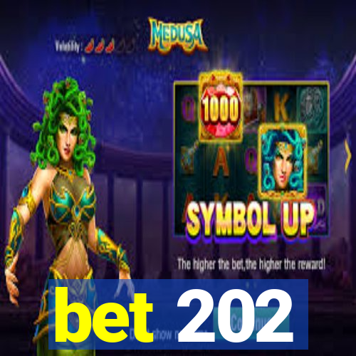 bet 202